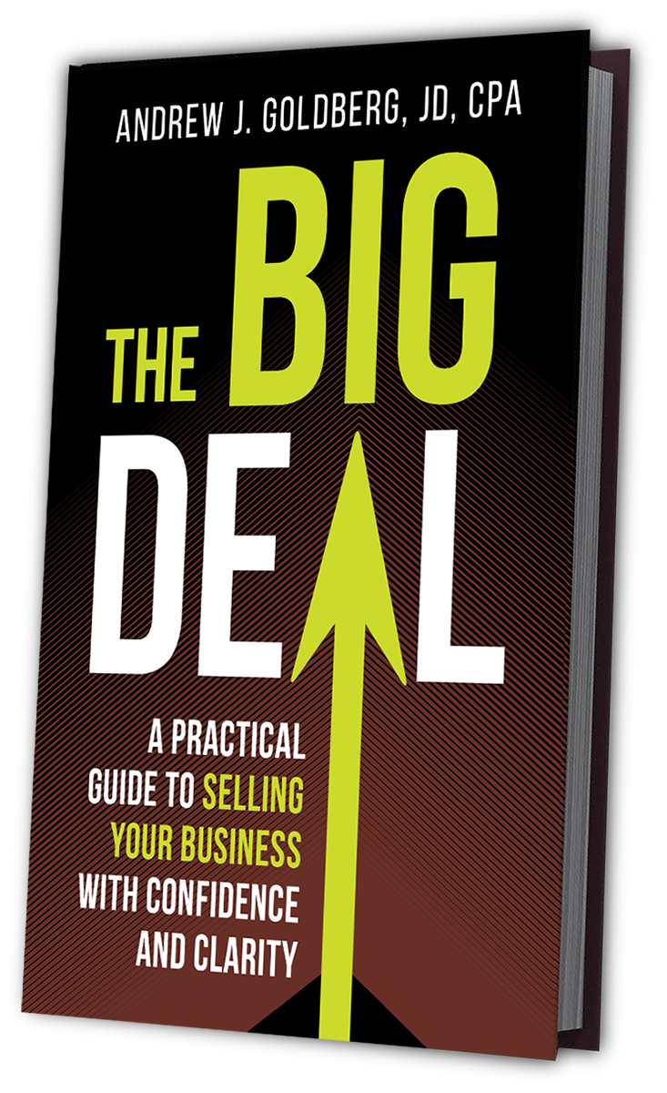 Cover image of The Big Deal: A Practical Guide to Selling your Business with Confidence and Clarity.