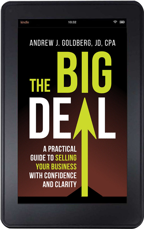 Kindle Cover image of The Big Deal: A Practical Guide to Selling your Business with Confidence and Clarity.